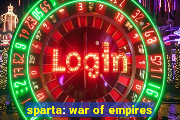 sparta: war of empires